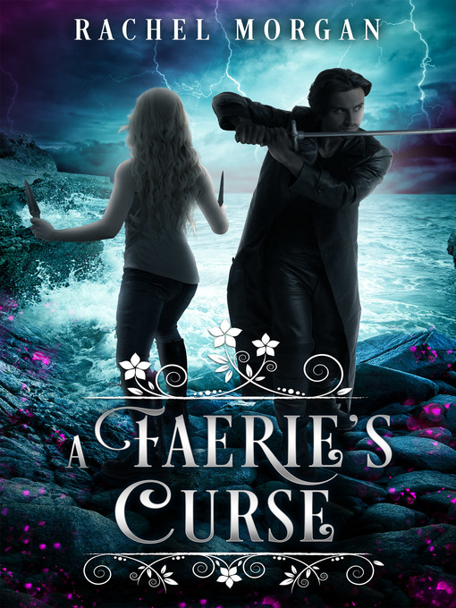 Title details for A Faerie's Curse by Rachel Morgan - Available